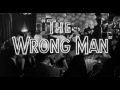 Wrong Man 1956 Opening Le Sequence images Wrong Man 1956 Opening Le Sequence