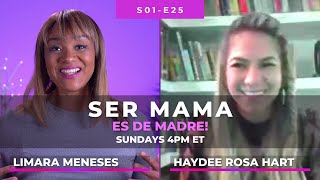 Cómo lidiar con la pérdida de un hijo pequeño | Haydee Rosa Hart | SMEDM - S01 E25