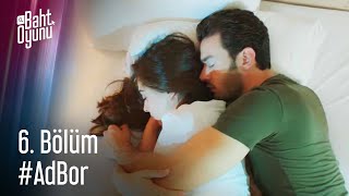 Baht Oyunu 6. Bölüm Tüm Sahneleri