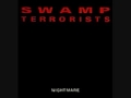 Swamp Terrorists - Nightmare