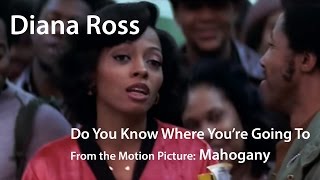 Watch Diana Ross Do You Know Where Youre Going To video