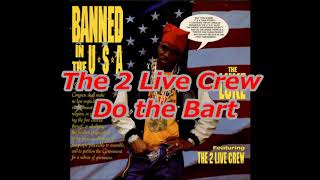 Watch 2 Live Crew Do The Bart video