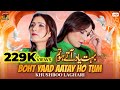 Boht Yaad Aatay Ho Tum | Khushboo Laghari | (Video Song) | Thar Production