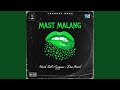 Mast Malang (feat. sangwan, Harsh Pandt)