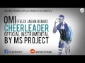 OMI - Cheerleader [Felix Jaehn Remix] (Official Instrumental) + DL