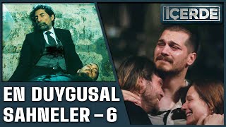 En Duygusal Sahneler - 6 İçerde