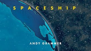 Watch Andy Grammer Spaceship video