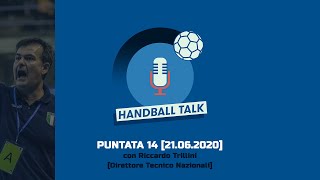 HandballTalk - Puntata 14: con Riccardo Trillini HandballTalk - Puntata 14: con Riccardo Trillini