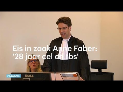 Zo eist het OM 28 jaar cel en tbs in zaak Anne Faber - RTL NIEUWS | RTL Nieuws Zo eist het OM 28 jaar cel en tbs in zaak Anne Faber - RTL NIEUWS | RTL Nieuws