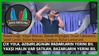 Masallıda Əsl Qırğın Deyişmə Budur Baxmağa Deyər Çıx Yola Əzbərləginən Radarların Yerini Bil