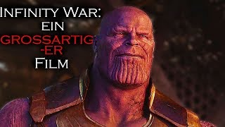 Infinity War: ein großartiger Film