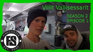 Villit ValliSessarit - Season 2 Episode 1