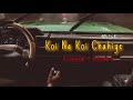 Koi Na Koi Chahiye | Slowed & Reverb | Deewana | Shahrukh Khan | 90's Song | Ishtar Regional