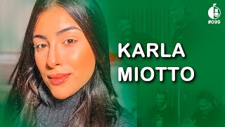 Karla Miotto -