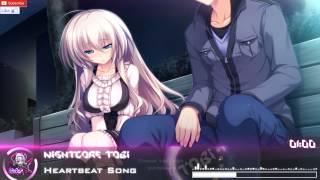 Nightcore - Heartbeat Song