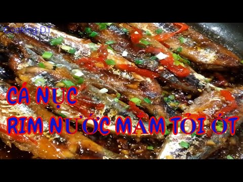Cách làm món CÁ NỤC RIM NƯỚC MẮM TỎI ỚT hao cơm ngày mưa lạnh || By Cooking DT