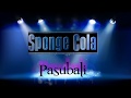 Sponge Cola - Pasubali Lyrics