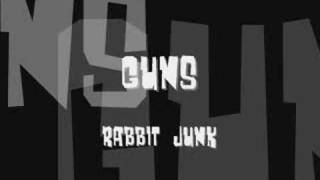 Watch Rabbit Junk Guns video