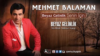 Mehmet Balaman - Beyaz Gelinlik