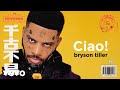 Bryson Tiller - Ciao! (Visualizer)