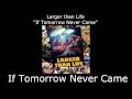 If Tomorrow Never Came Video preview