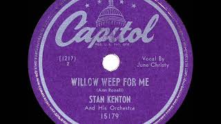 Watch June Christy Willow Weep For Me video