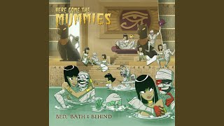 Watch Here Come The Mummies The Rub video