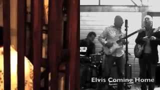 Elvis Coming Home