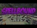 Spellbound Caves - "OMG, Wrong Way" - Ep.9