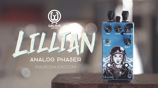 Walrus Audio Pedal Play: The Lillian Analog Multi-Stage Phaser