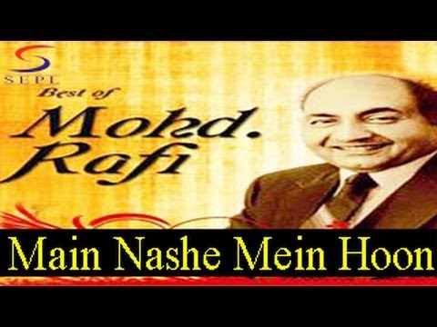 Main Nashe Mein Hoon - Mohammed Rafi - DO GUNDE - Raaj Kumar...