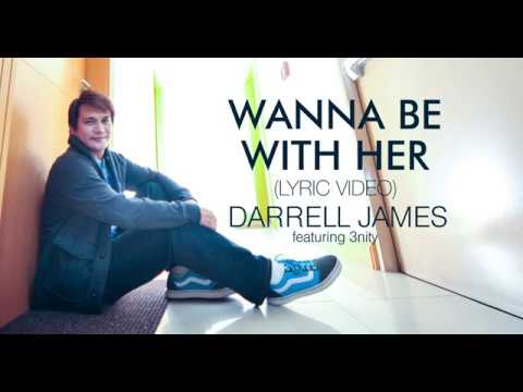 Wanna Be With Her (Remix) (Lyric Video) by Darrell James