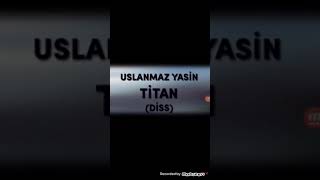 Uslanmaz - Titan ( Diss   Youtube ) ft. Jemonde & yiğit Alp