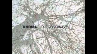 Watch Khoma If All Else Fails video