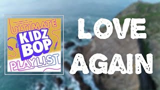 Watch Kidz Bop Kids Love Again video