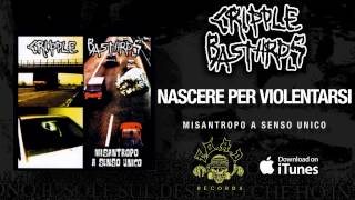 Watch Cripple Bastards Nascere Per Violentarsi video