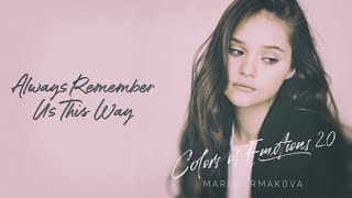 Always Remember Us This Way - Maria Ermakova
