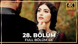 Muhteşem Yüzyıl 28. Bölüm (4K)