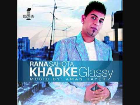 Rana Sahota- Akh Lard Jao
