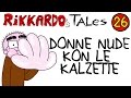 Rikkardo's Tales - 126 - Donne Nude Kon Le Kalzette