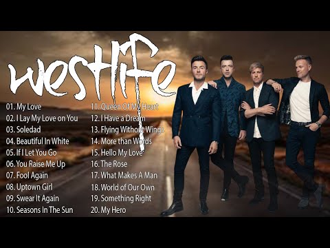 Best Songs Of Westlife - Westlife Greatest Hits Full Album