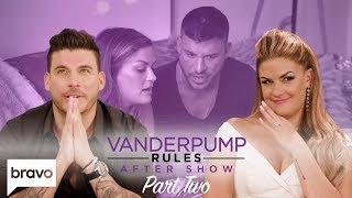 Jax Taylor & Brittany Cartwright Pick The Wedding Party | Vanderpump Rules After Show Pt 2 (S7 Ep21)