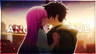 Shu And Kisara Edit - Another Love