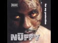 Nuffy - Power of The Real (off the album For My Protection)