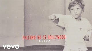 Video Palermo No Es Hollywood Leiva