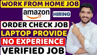 Amazon Work From Home Jobs 2025 Online Jobs At Home Verified Remote Job Wfh Jobs For Freshers