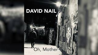 Watch David Nail Oh Mother video