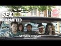 Sex, Guaranteed (2017) | Official Trailer HD
