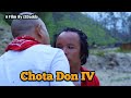Full Movie || CHOTA DON IV ✨✨✨ A Funny Short Video
