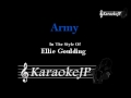 Army (Karaoke) - Ellie Goulding